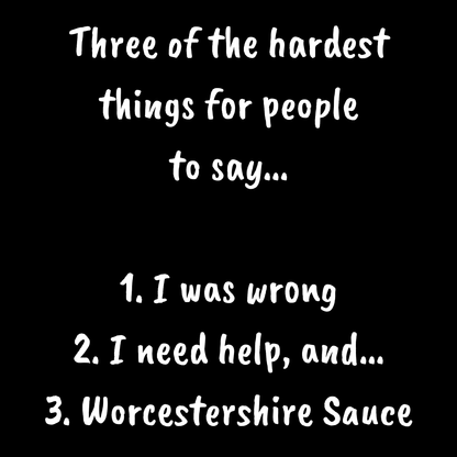Worcester Sauce T Shirt by Lion Legion 