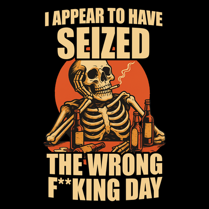 Wrong Day Funny T Shirt by Lion Legion 