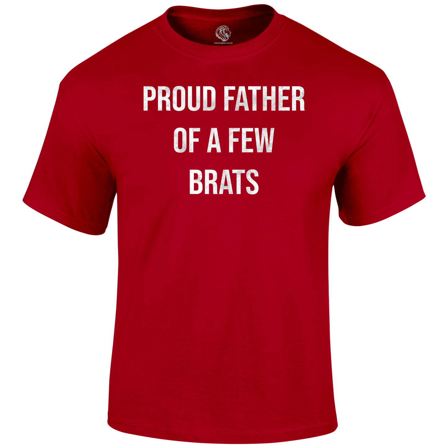 A Few Brats T Shirt
