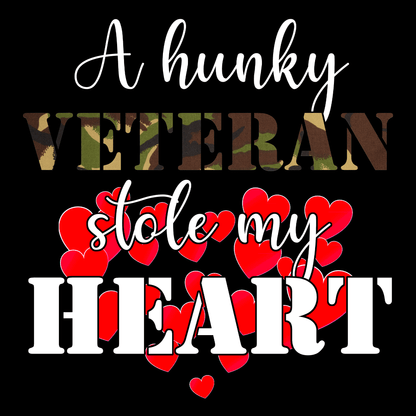 A Hunky Veteran Stole My Heart T Shirt