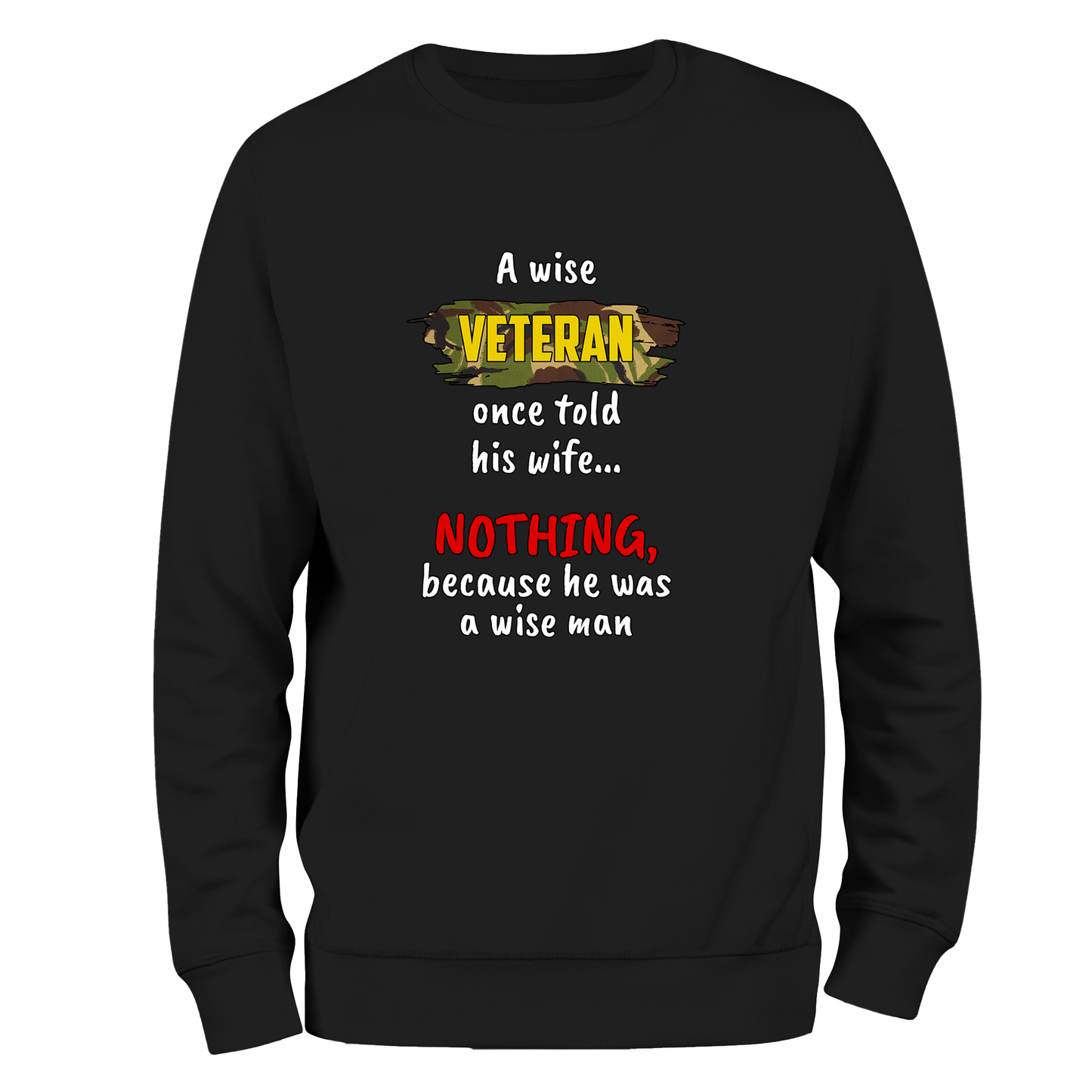 A Wise Man Sweatshirt