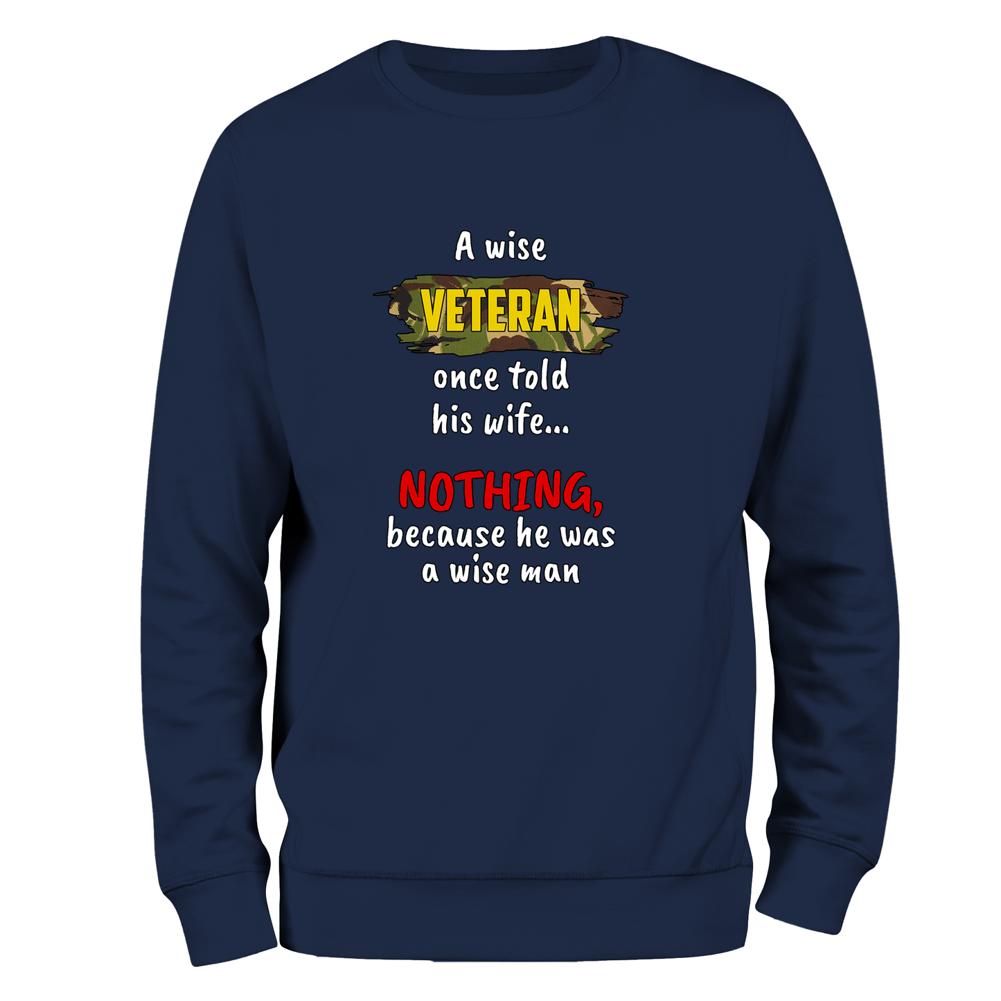 A Wise Man Sweatshirt