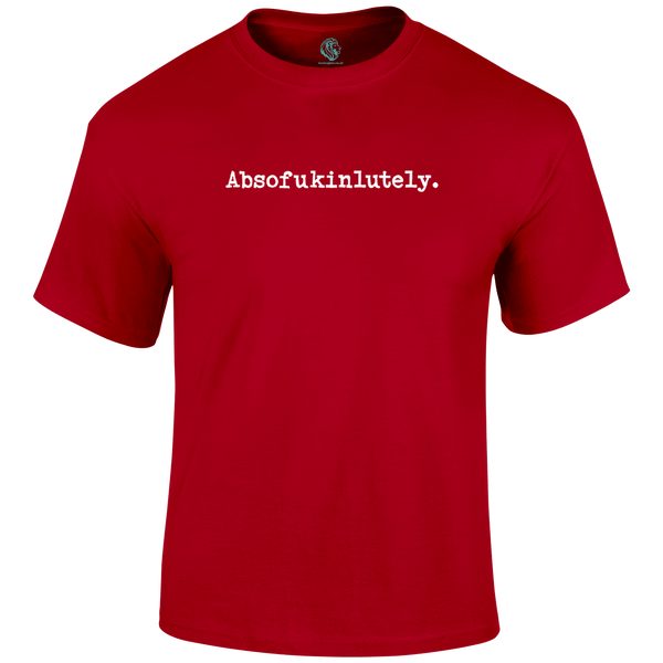 Absolutely T Shirt