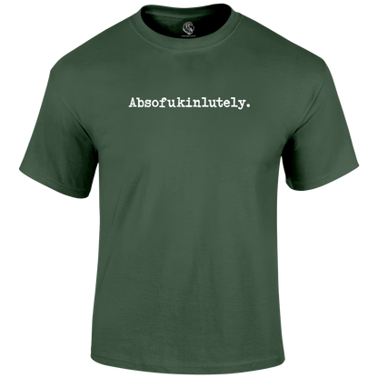 Absolutely T Shirt