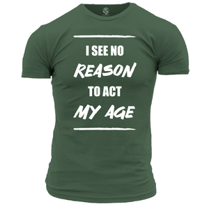 Act My Age T Shirt