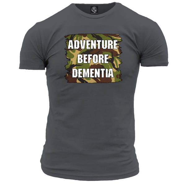 Adventure Before Dementia Unisex T Shirt