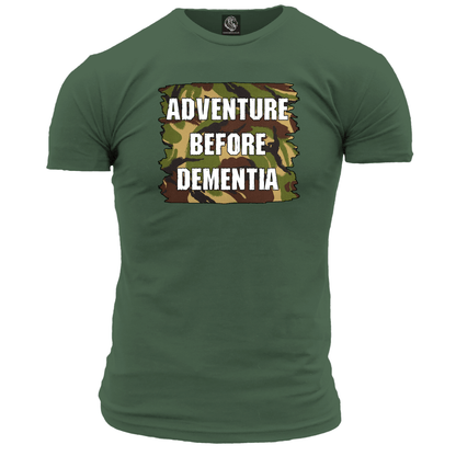 Adventure Before Dementia T Shirt