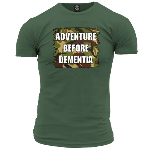Adventure Before Dementia T Shirt