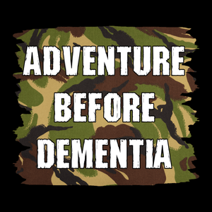 Adventure Before Dementia Unisex T Shirt