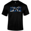 Alba Gu Bra'th T Shirt