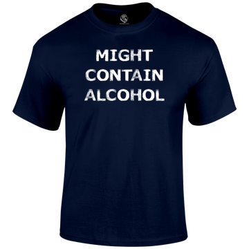 Might Contain Alcohol T Shirt