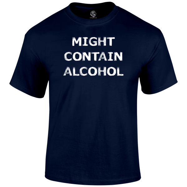 Might Contain Alcohol T Shirt by Lion Legion 