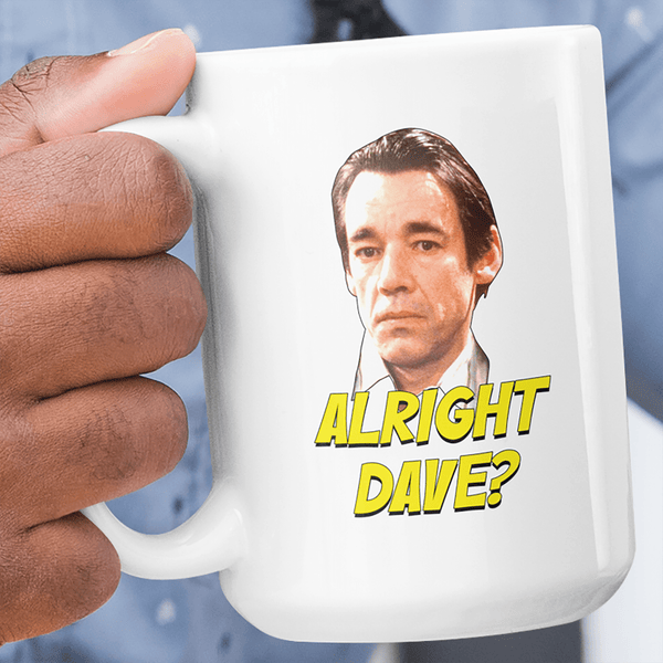 Alright Dave Jumbo Mug