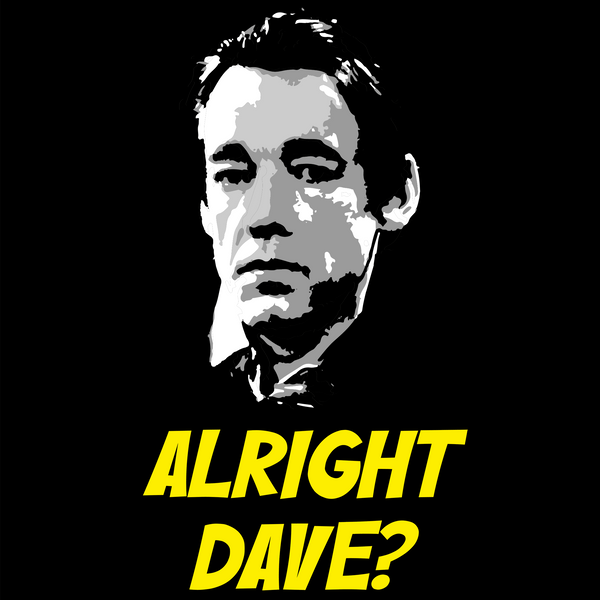 Alright Dave Sweatshirt