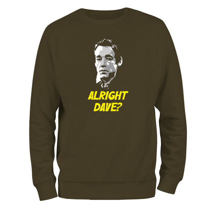 Alright Dave Sweatshirt
