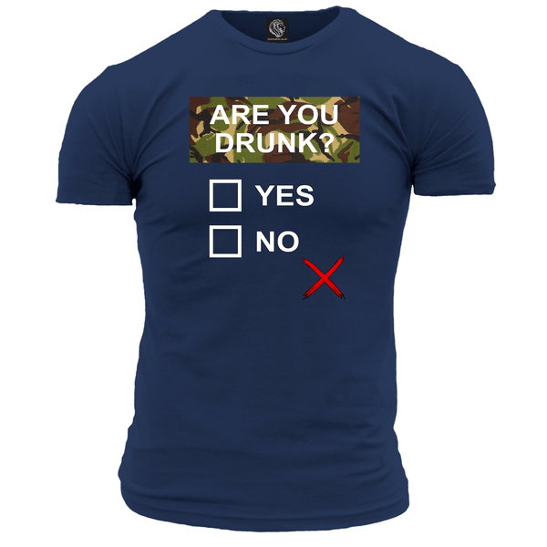 Are You Drunk Unisex T Shirt
