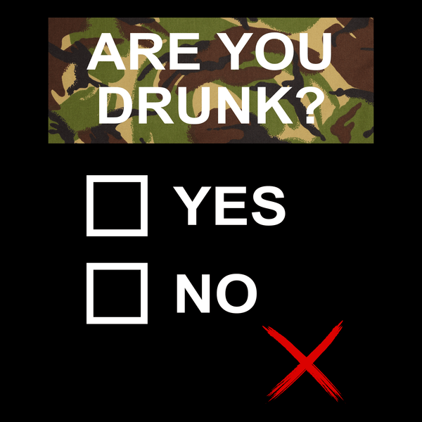 Are You Drunk Unisex T Shirt