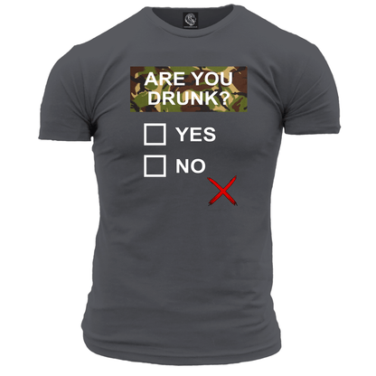Are You Drunk T Shirt