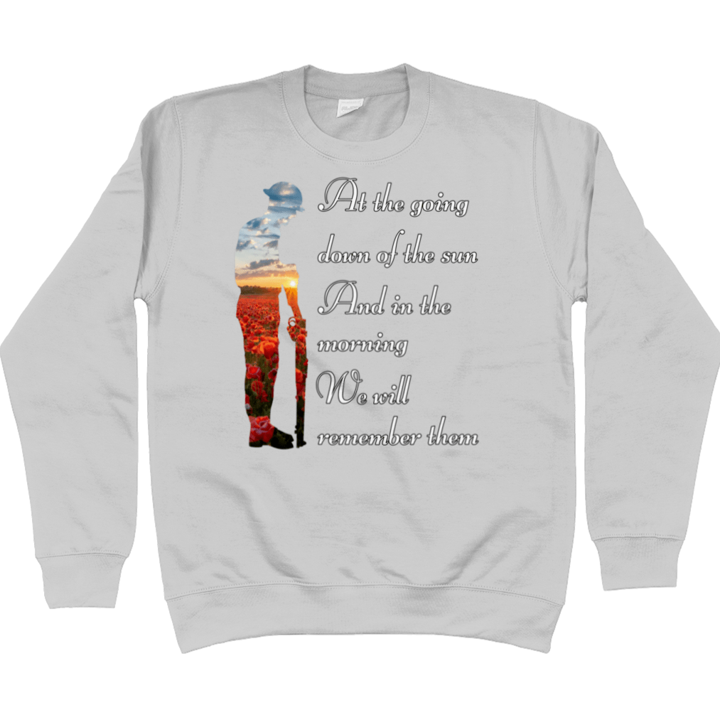 Remembrance Day Sweatshirt At The Going Down Of The Sun