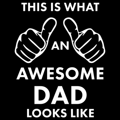 Awesome Dad T Shirt