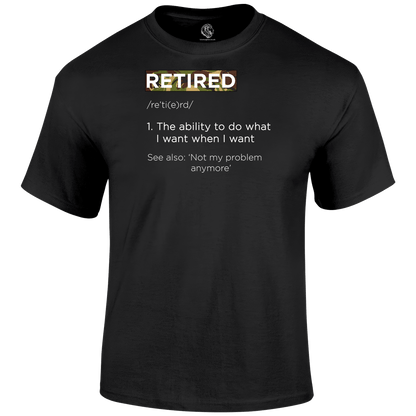 Retired Definition T Shirt by Lion Legion 