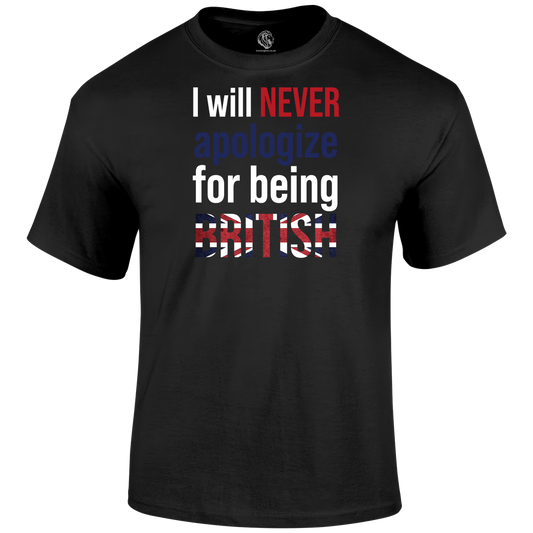 Never Apologise T Shirt