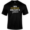 Fluent In Silence Funny T Shirt by Lion Legion 