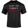 British Army Lest We Forget T Shirt