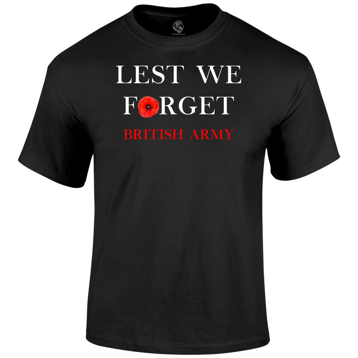 British Army Lest We Forget T Shirt