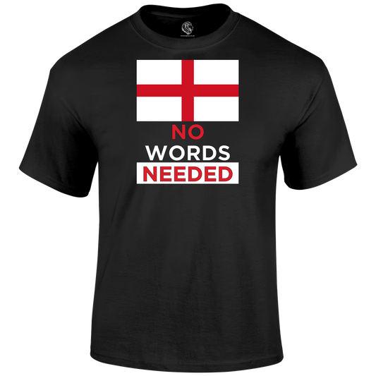 No Words Needed (England) T Shirt