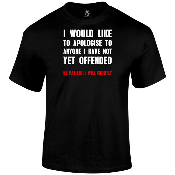 Apologise T Shirt by Lion Legion 