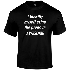 Pronoun Awesome Funny T Shirt