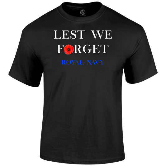 Royal Navy Lest We Forget T Shirt