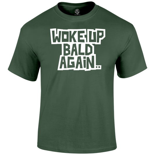 Bald Again T Shirt