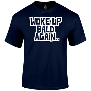 Bald Again T Shirt