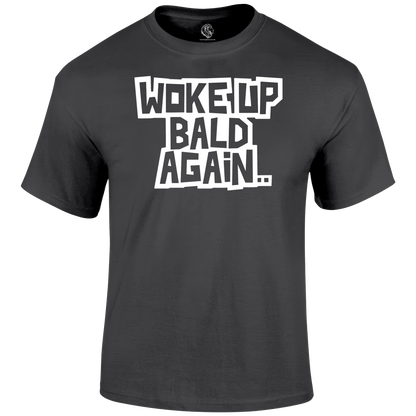 Bald Again T Shirt