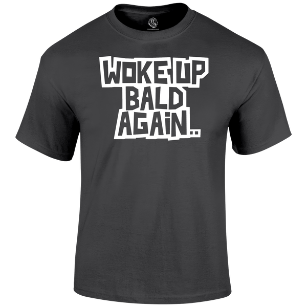 Bald Again T Shirt