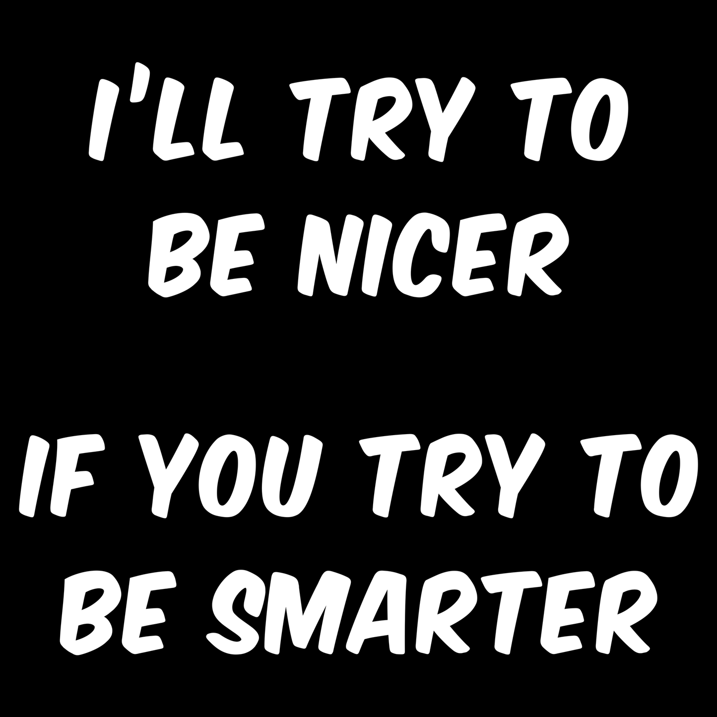 Be Smarter Funny T Shirt by Lion Legion 