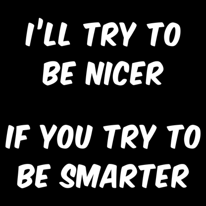 Be Smarter Funny T Shirt by Lion Legion 