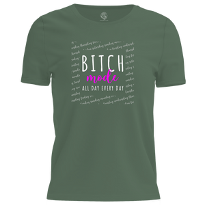 Bitch Mode T Shirt