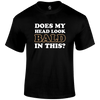 Look Bald Funny T Shirt by Lion Legion 