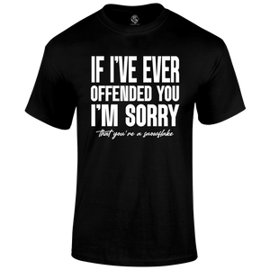 I'm Sorry T Shirt