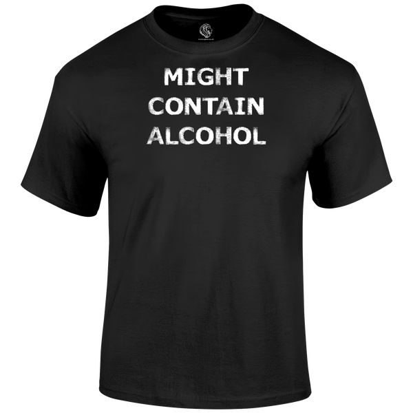 Might Contain Alcohol T Shirt by Lion Legion 