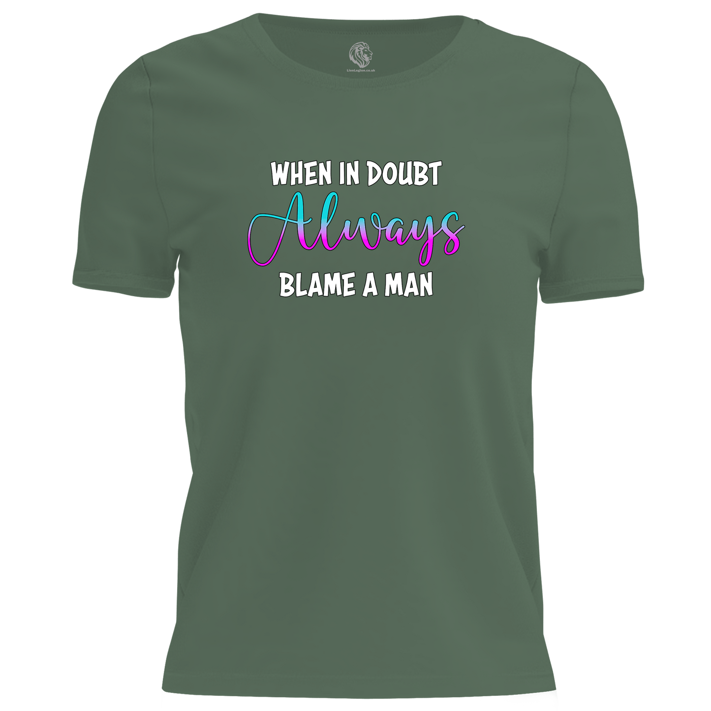 Blame A Man T Shirt