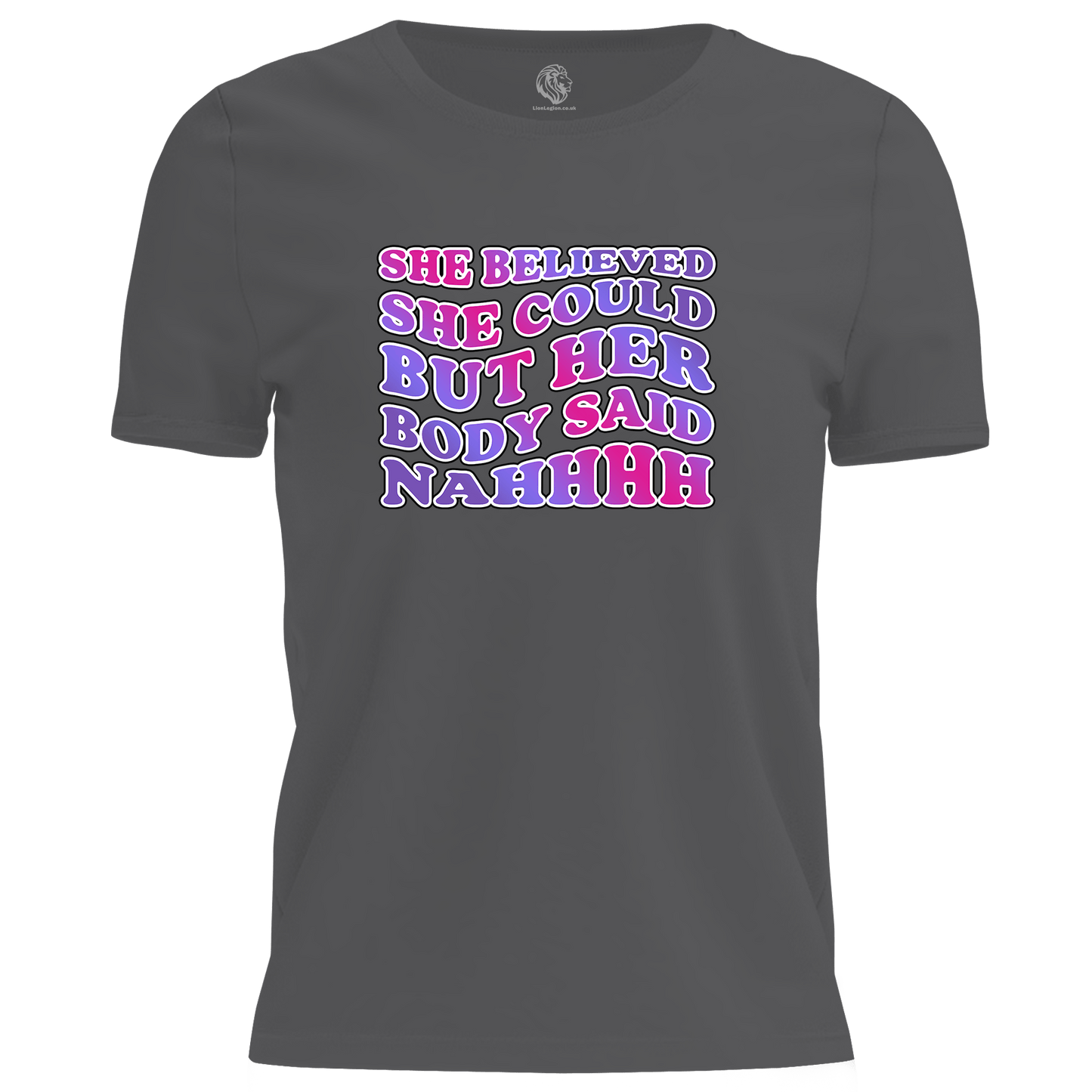 Body Said Nahhh T Shirt
