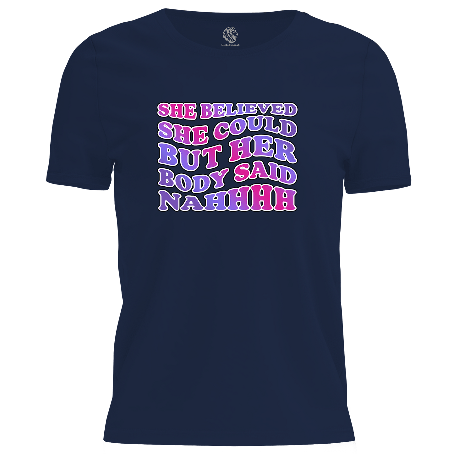 Body Said Nahhh T Shirt