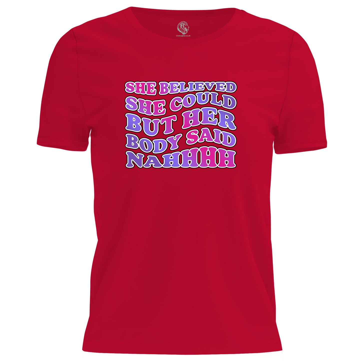 Body Said Nahhh T Shirt