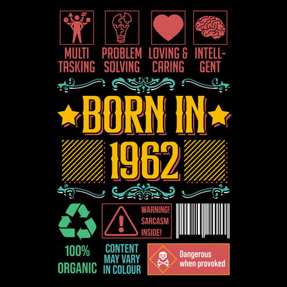 Born In 1962 T Shirt