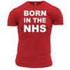 Born in the NHS T Shirt