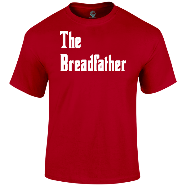 Breadfather T Shirt